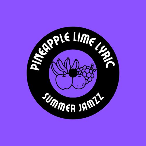 Pineapple Lime Lyric